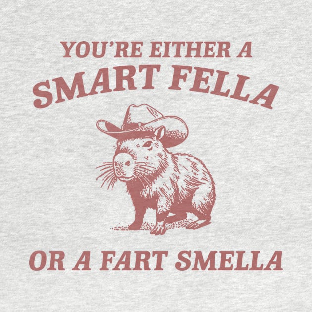 Are You A Smart Fella Or Fart Smella Vintage Style Shirt, Retro Cartoon T Shirt, Weird T Shirt, Meme T Shirt, Cabybara by ILOVEY2K